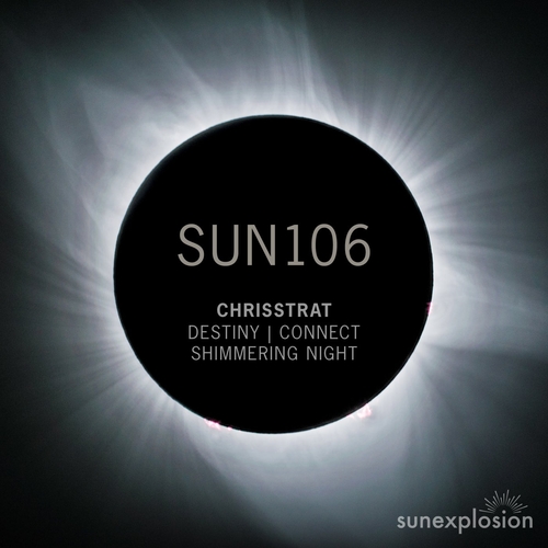 Chrisstrat - Destiny - Connect - Shimmering Night [SUN106]